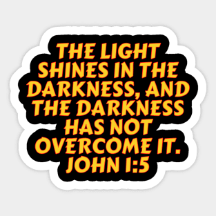 Bible Verse John 1:5 Sticker